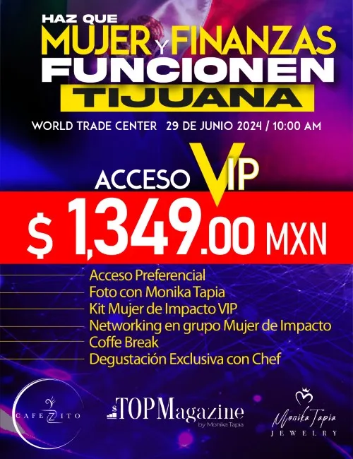 Acceso VIP Mujer de Impacto Haz que Mujer y Finanzas Funcionen Tijuana